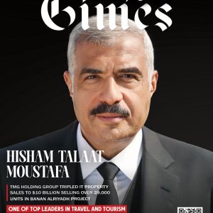 Saudi Times Magazine August 2024 - Hisham Talaat Moustafa